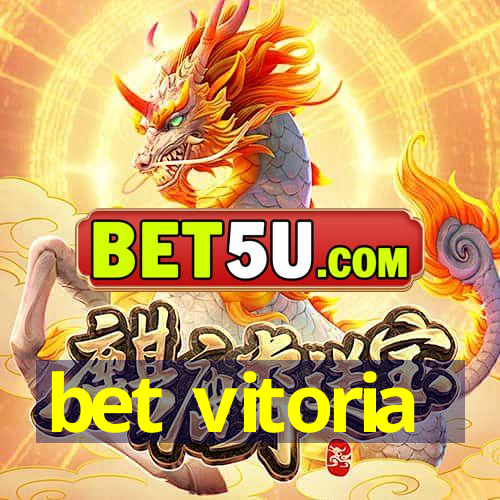 bet vitoria